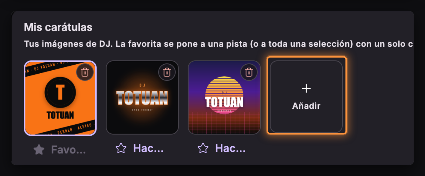 Ajustes › Mis carátulas. El botón «Añadir» sube una imagen nueva; puedes tener varias.